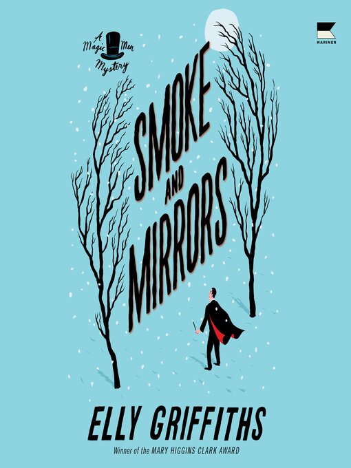 Title details for Smoke and Mirrors by Elly Griffiths - Available